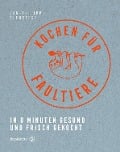 Kochen für Faultiere - Jan-Philipp Cleusters