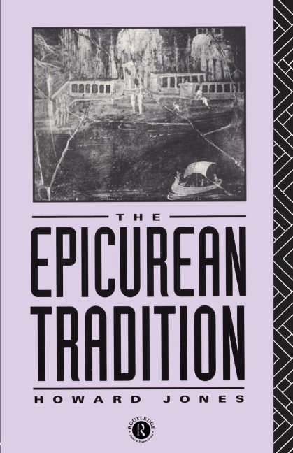 Epicurean Tradition - Howard Jones