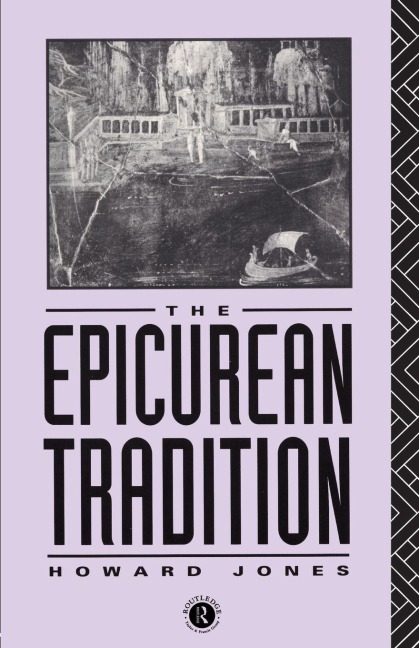 Epicurean Tradition - Howard Jones