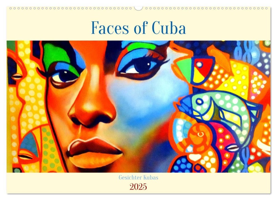 Faces of Cuba - Gesichter Kubas (Wandkalender 2025 DIN A2 quer), CALVENDO Monatskalender - Henning von Löwis of Menar