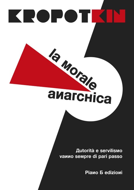 La morale anarchica - Pëtr Alekseevi¿ Kropotkin