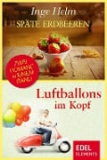 Cover-Bild zum Titel 'Späte Erdbeeren / Luftballons im Kopf' von 'Inge Helm'