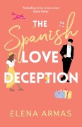 Cover-Bild zum Titel 'The Spanish Love Deception' von 'Elena Armas'