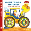 Baby Pixi (unkaputtbar) 115: Bagger, Traktor, Feuerwehr - Julia Hofmann