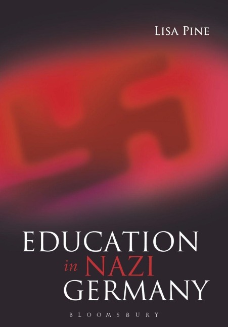 Education in Nazi Germany - Lisa Pine