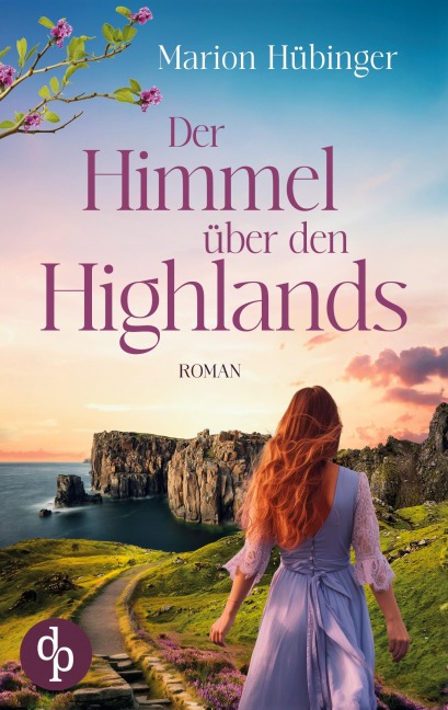 Der Himmel über den Highlands - Marion Hübinger