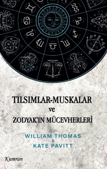 Tilsimlar - Muskalar ve Zodyakin Mücevherleri - William Thomas