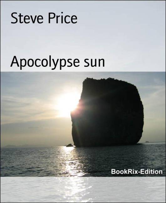 Apocolypse sun - Steve Price