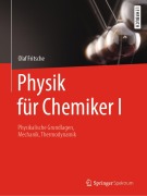 Cover-Bild zum Titel 'Physik für Chemiker I' von 'Olaf Fritsche'