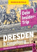 Cover-Bild zum Titel 'MARCO POLO Insider-Trips Dresden & Umgebung' von 'Nicole Czerwinka'