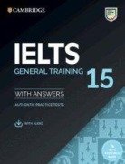 Cover-Bild zum Titel 'Ielts 15 General Training Student's Book with Answers with Audio with Resource Bank' von ''