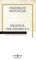 Insanca, Pek Insanca 1 - Friedrich Wilhelm Nietzsche