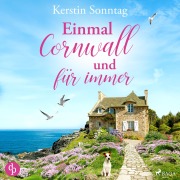 Cover-Bild zum Titel 'Einmal Cornwall und für immer' von 'Kerstin Sonntag'