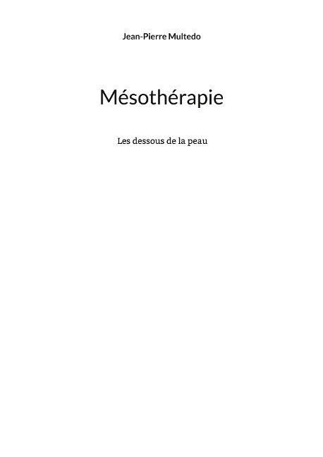 Mésothérapie - Jean-Pierre Multedo