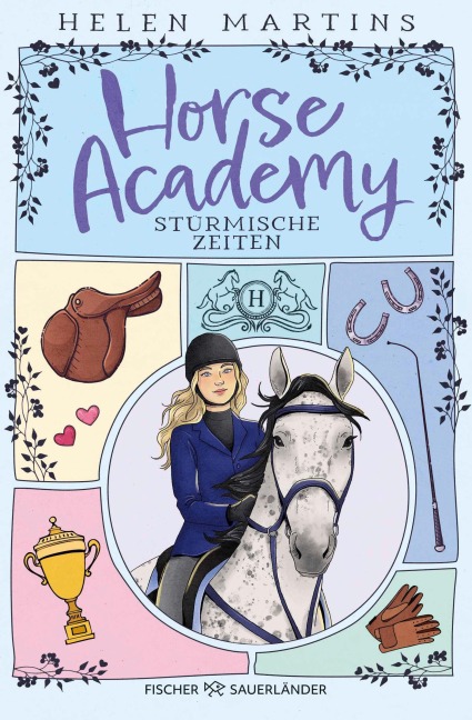 Horse Academy - Stürmische Zeiten - Helen Martins