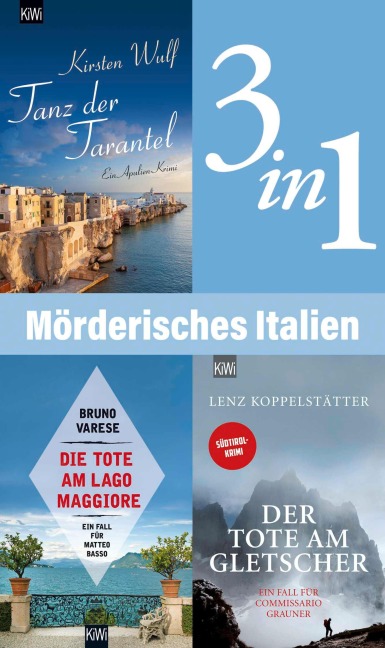 Mörderisches Italien (3in1-Bundle) - Kirsten Wulf, Bruno Varese, Lenz Koppelstätter