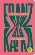 Cover-Bild zum Titel 'Das Schloss' von 'Franz Kafka'
