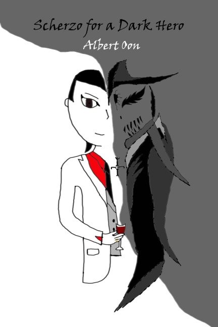 Scherzo for a Dark Hero (Power and Those Who Use It, #9) - Albert Oon