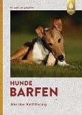 Cover-Bild zum Titel 'Hunde barfen' von 'Julia Fritz'