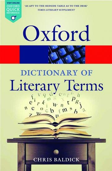 The Oxford Dictionary of Literary Terms - Chris Baldick