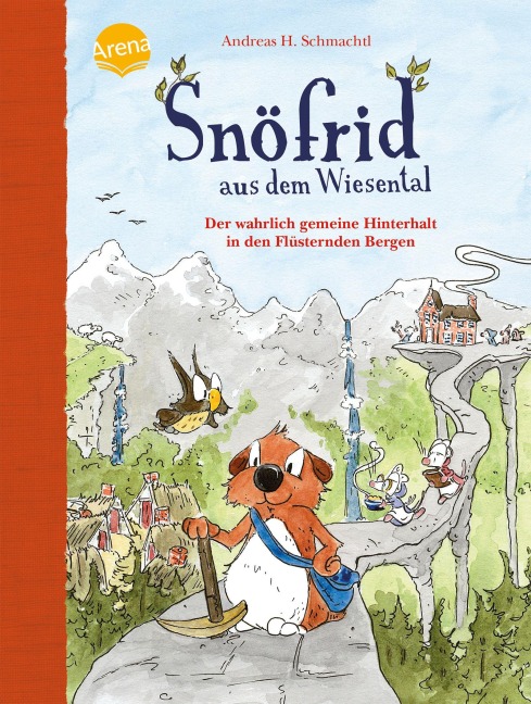 Snöfrid aus dem Wiesental (7). Der wahrlich gemeine Hinterhalt in den Flüsternden Bergen - Andreas H. Schmachtl