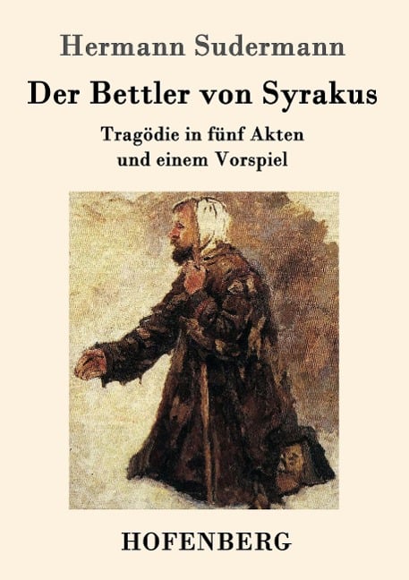 Der Bettler von Syrakus - Hermann Sudermann