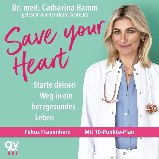 Save your Heart - Catharina Hamm