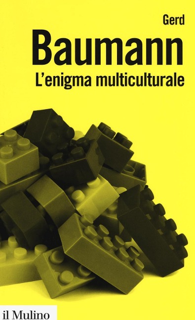 L' enigma multiculturale. Stati, etnie, religioni - Gerd Baumann