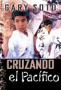 Cover-Bild zum Titel 'Cruzando El Pacifico' von 'Gary Soto'