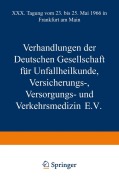 Verhandlungen der Deutschen Gesellschaft für Unfallheilkunde Versicherungs-, Versorgungs- und Verkehrsmedizin E.V. - Jörg Rehn