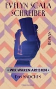 Cover-Bild zum Titel 'Wir waren Artisten' von 'Evelyn Scala Schreiber'