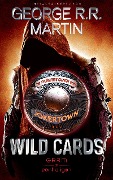 Wild Cards - Die Gladiatoren von Jokertown - George R. R. Martin