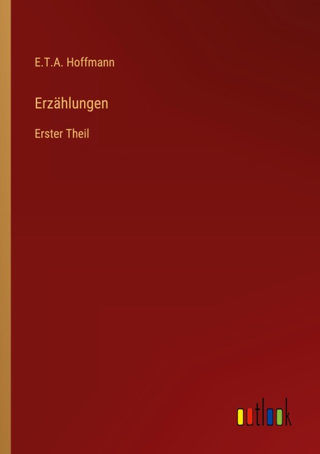 Erzählungen - E. T. A. Hoffmann