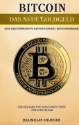 Cover-Bild zum Titel 'Bitcoin - das neue Goldgeld' von 'Maximilian Erlmeier'
