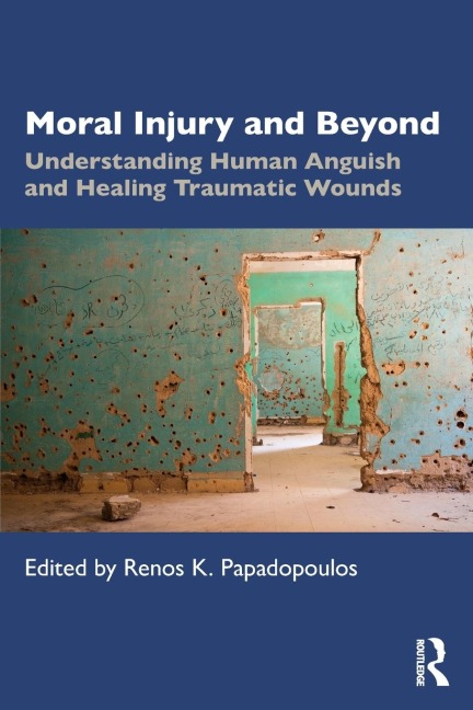Moral Injury and Beyond - 