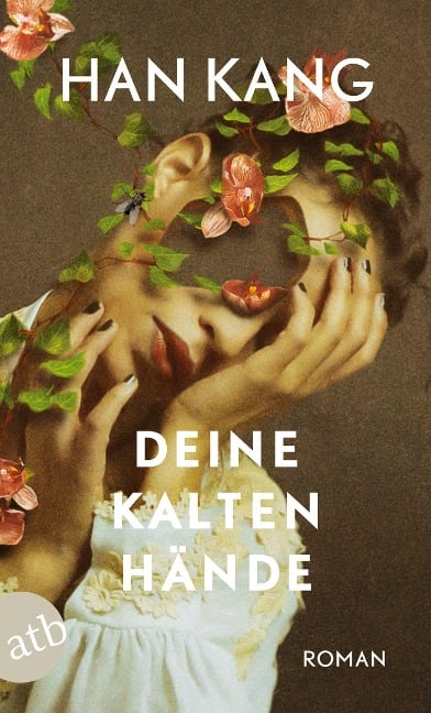 Deine kalten Hände - Han Kang