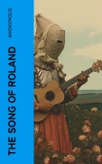 Cover-Bild zum Titel 'The Song of Roland' von 'Anonymous'