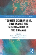 Cover-Bild zum Titel 'Tourism Development, Governance and Sustainability in The Bahamas' von ''