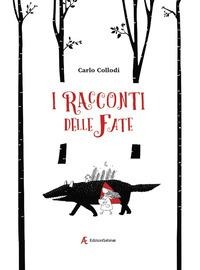 I racconti delle fate - Carlo Collodi