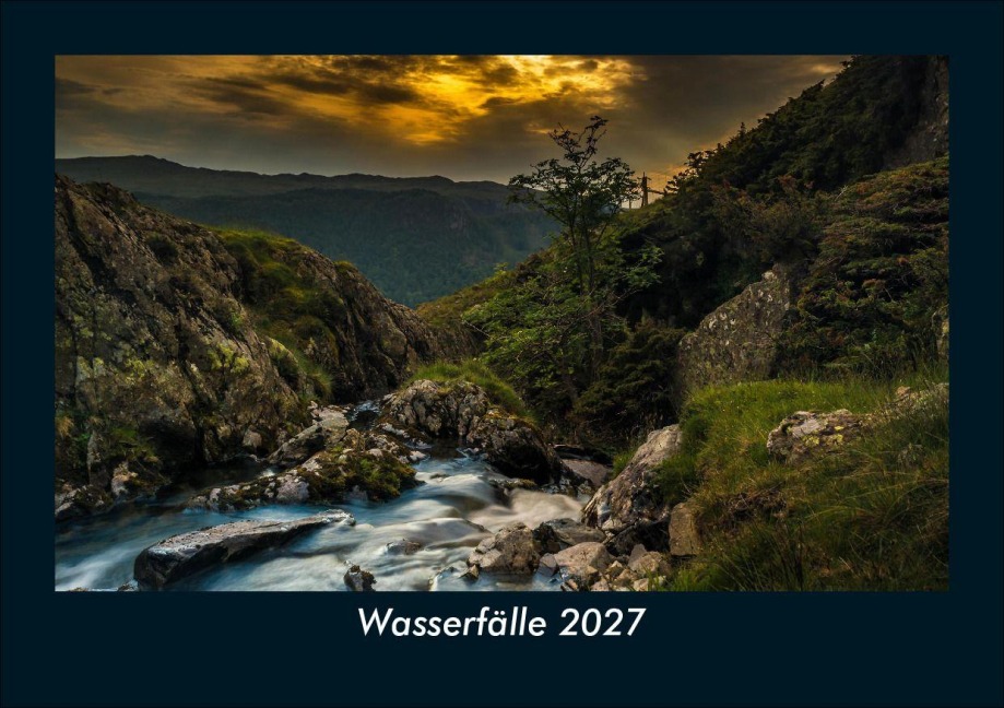 Wasserfälle 2027 Fotokalender DIN A5 - Tobias Schmitt, Kevin Heber