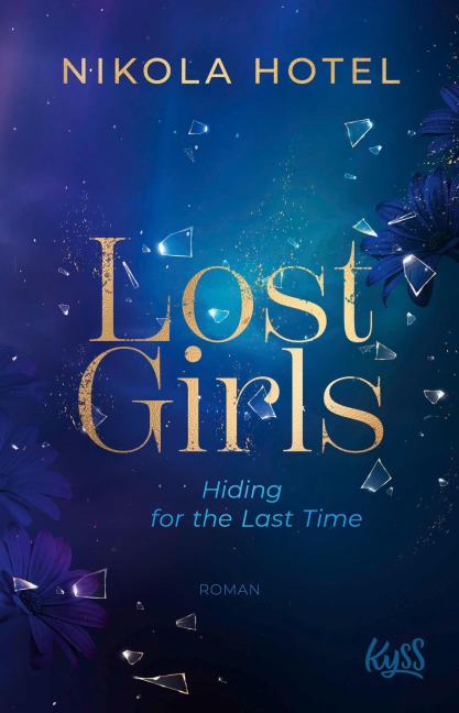 Lost Girls ¿ Hiding for the Last Time - Nikola Hotel