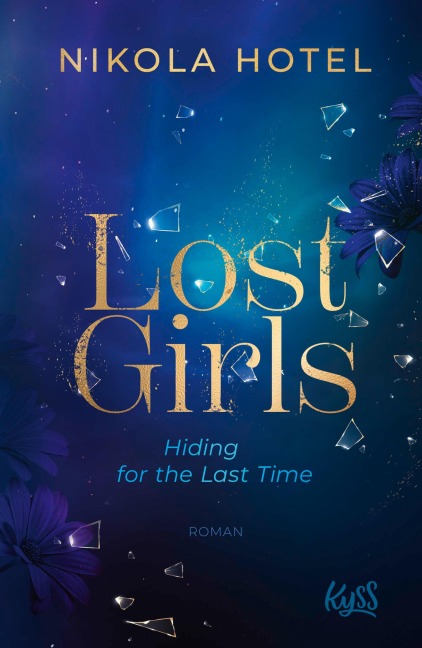 Lost Girls ¿ Hiding for the Last Time - Nikola Hotel