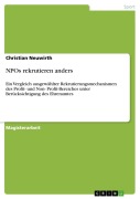 Cover-Bild zum Titel 'NPOs rekrutieren anders' von 'Christian Neuwirth'