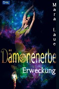 Cover-Bild zum Titel 'Erweckung' von 'Mara Laue'