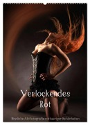 Verlockendes Rot (Wandkalender 2026 DIN A2 hoch), CALVENDO Monatskalender - Lichtgestalt Lichtgestalt