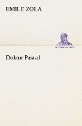 Cover-Bild zum Titel 'Doktor Pascal' von 'Emile Zola'