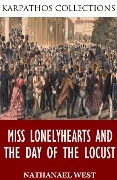 Miss Lonelyhearts and The Day of the Locust - Nathanael West