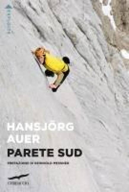Parete Sud - Hansjörg Auer