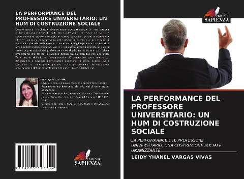 LA PERFORMANCE DEL PROFESSORE UNIVERSITARIO: UN HUM DI COSTRUZIONE SOCIALE - Leidy Yhanel Vargas Vivas