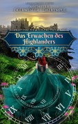 Cover-Bild zum Titel 'Das Erwachen des Highlanders' von 'Michelle Deerwester-Dalrymple'